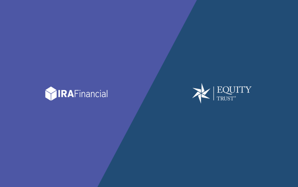 IRA Financial vs Equity Trust