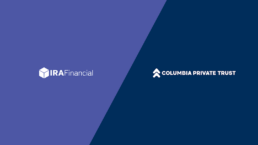 IRA Financial vs Columbia Private Trust