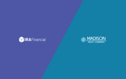 IRA Financial vs Madison Trust