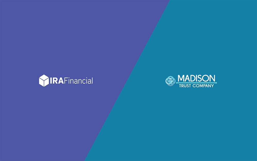 IRA Financial vs Madison Trust