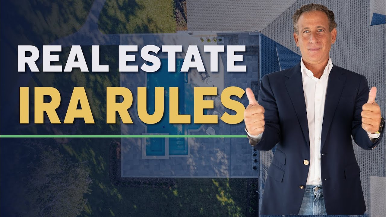 Essential IRA Rules for Real Estate Investing Success