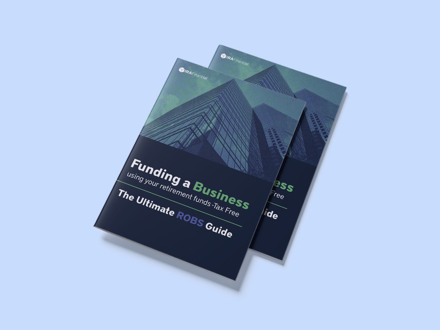 IRA Financial The Ultimate ROBS Guide
